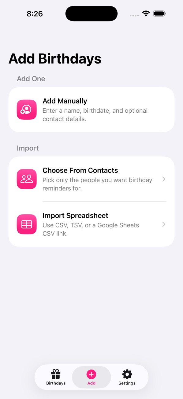 And Many More options to add birthdays manually, from Contacts, or from a spreadsheet